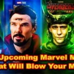 10 Upcoming Marvel Movies That Will Blow Your Mind!