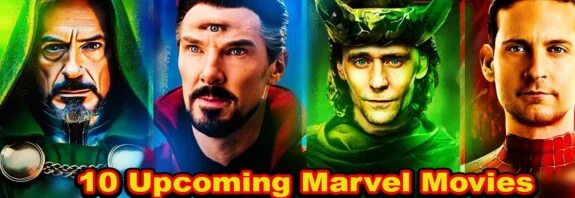 10 Upcoming Marvel Movies That Will Blow Your Mind!