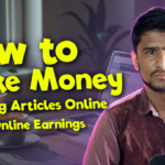 How to Make Money by Writing Articles Online 2025