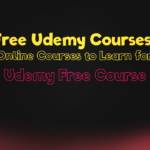Best Free Udemy Courses 2025 – Learn New Skills Without Paying