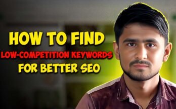 How to Find Low-Competition Keywords to Boost Your SEO Strategy