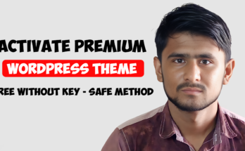 How to Activate Premium Wordpress Theme Free Without Key