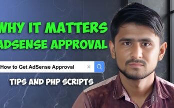 How to Get AdSense Approval: Smart Tips and PHP Scripts